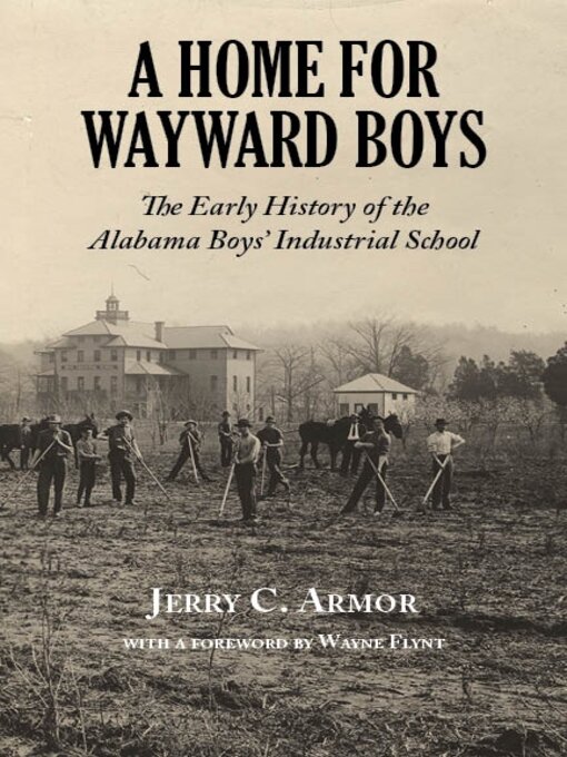 Title details for A Home for Wayward Boys by Jerry C. Armor - Available